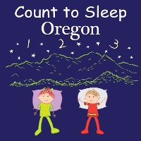 Book Cover for Count to Sleep Oregon by Adam Gamble, Mark Jasper