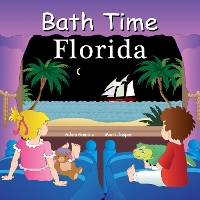 Book Cover for Bath Time Florida by Adam Gamble, Mark Jasper