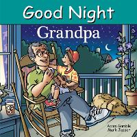 Book Cover for Good Night Grandpa by Adam Gamble, Mark Jasper