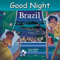 Book Cover for Good Night Brazil by Adam Gamble, Mark Jasper