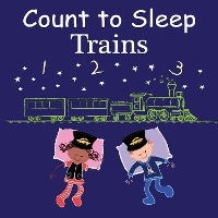 Book Cover for Count to Sleep Trains by Adam Gamble, Mark Jasper