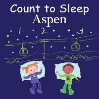 Book Cover for Count to Sleep Aspen by Adam Gamble, Mark Jasper
