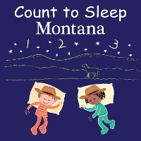 Book Cover for Count to Sleep Montana by Adam Gamble, Mark Jasper