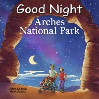 Book Cover for Good Night Arches National Park by Adam Gamble