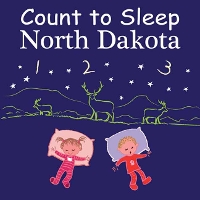 Book Cover for Count to Sleep North Dakota by Adam Gamble, Mark Jasper