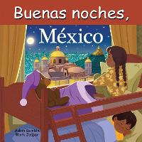 Book Cover for Buenas Noches, México by Adam Gamble, Mark Jasper