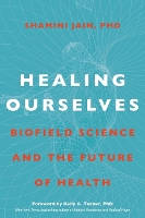 Book Cover for Healing Ourselves by Shamini Jain Ph.D
