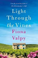 Book Cover for Light Through the Vines by Fiona Valpy