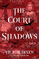 Book Cover for The Court of Shadows by Victor Dixen