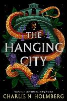 Book Cover for The Hanging City by Charlie N. Holmberg