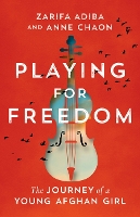 Book Cover for Playing for Freedom by Zarifa Adiba, Anne Chaon