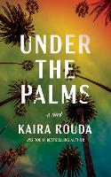 Book Cover for Under the Palms by Kaira Rouda