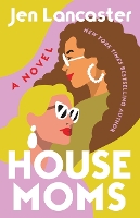 Book Cover for Housemoms by Jen Lancaster