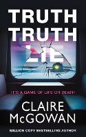 Book Cover for Truth Truth Lie by Claire McGowan