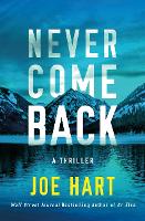 Book Cover for Never Come Back by Joe Hart