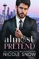 Book Cover for Almost Pretend by Nicole Snow