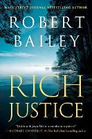 Book Cover for Rich Justice by Robert Bailey