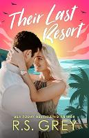 Book Cover for Their Last Resort by R.S. Grey