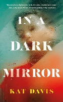 Book Cover for In a Dark Mirror by Kat Davis