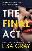 Book Cover for The Final Act by Lisa Gray