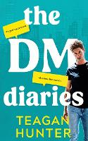 Book Cover for The DM Diaries by Teagan Hunter