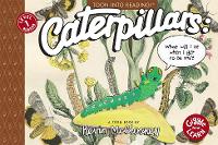 Book Cover for Caterpillars: What Will I Be When I Get to be Me? by Kevin Mccloskey