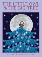 Book Cover for The Little Owl & The Big Tree by Jonah Winter