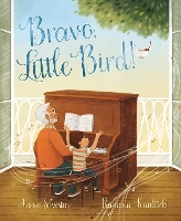 Book Cover for Bravo, Little Bird! by Annie Silvestro