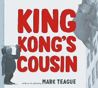 Book Cover for King Kong's Cousin by Mark Teague