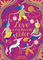Book Cover for Love Is My Favorite Color by Nina Laden