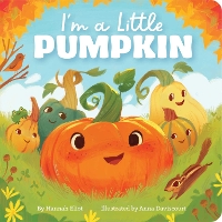 Book Cover for I'm a Little Pumpkin by Hannah Eliot