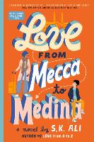 Book Cover for Love from Mecca to Medina by S. K. Ali