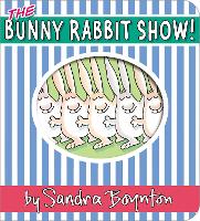 Book Cover for The Bunny Rabbit Show! by Sandra Boynton