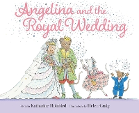 Book Cover for Angelina and the Royal Wedding by Katharine Holabird