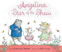 Book Cover for Angelina, Star of the Show by Katharine Holabird