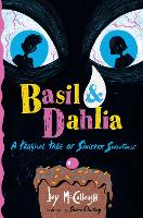 Book Cover for Basil & Dahlia by Joy McCullough