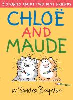 Book Cover for Chloe and Maude by Sandra Boynton