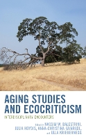 Book Cover for Aging Studies and Ecocriticism by Nassim W Balestrini