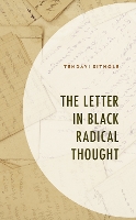 Book Cover for The Letter in Black Radical Thought by Tendayi Sithole