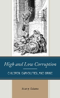 Book Cover for High and Low Corruption by Harry Adams