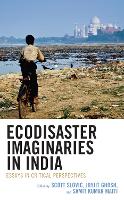 Book Cover for Ecodisaster Imaginaries in India by Joyjit, Vidyasagar University Ghosh