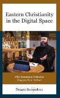 Book Cover for Eastern Christianity in the Digital Space by Amudean