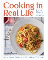 Book Cover for Cooking in Real Life by Lidey Heuck, Ina Garten