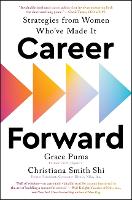 Book Cover for Career Forward by Grace Puma, Christiana Smith Shi