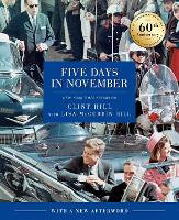 Book Cover for Five Days in November by Clint Hill, Lisa McCubbin Hill