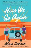 Book Cover for Here We Go Again by Alison Cochrun