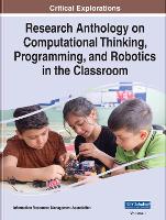 Book Cover for Research Anthology on Computational Thinking, Programming, and Robotics in the Classroom by Information Resources Management Association