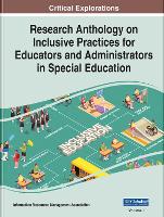 Book Cover for Research Anthology on Inclusive Practices for Educators and Administrators in Special Education by Information Resources Management Association