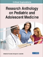 Book Cover for Research Anthology on Pediatric and Adolescent Medicine by Information Resources Management Association