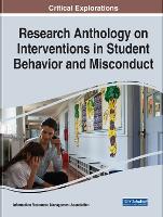 Book Cover for Research Anthology on Interventions in Student Behavior and Misconduct by Information Resources Management Association